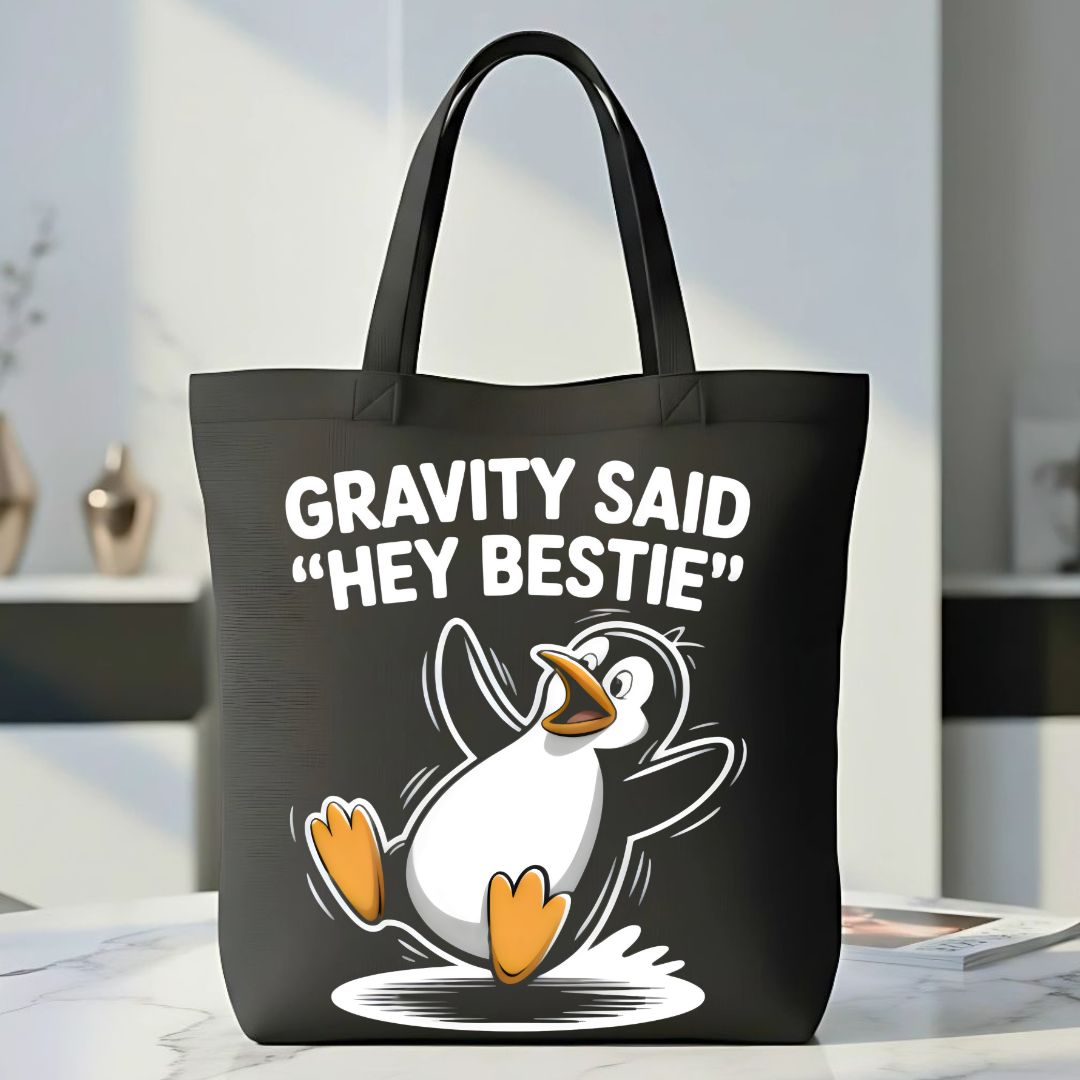 "Gravity Said Hey Bestie" Viral Science Meme Tote Bag