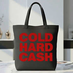 "Cold Hard Cash" Funny Money Hustle Tote Bag