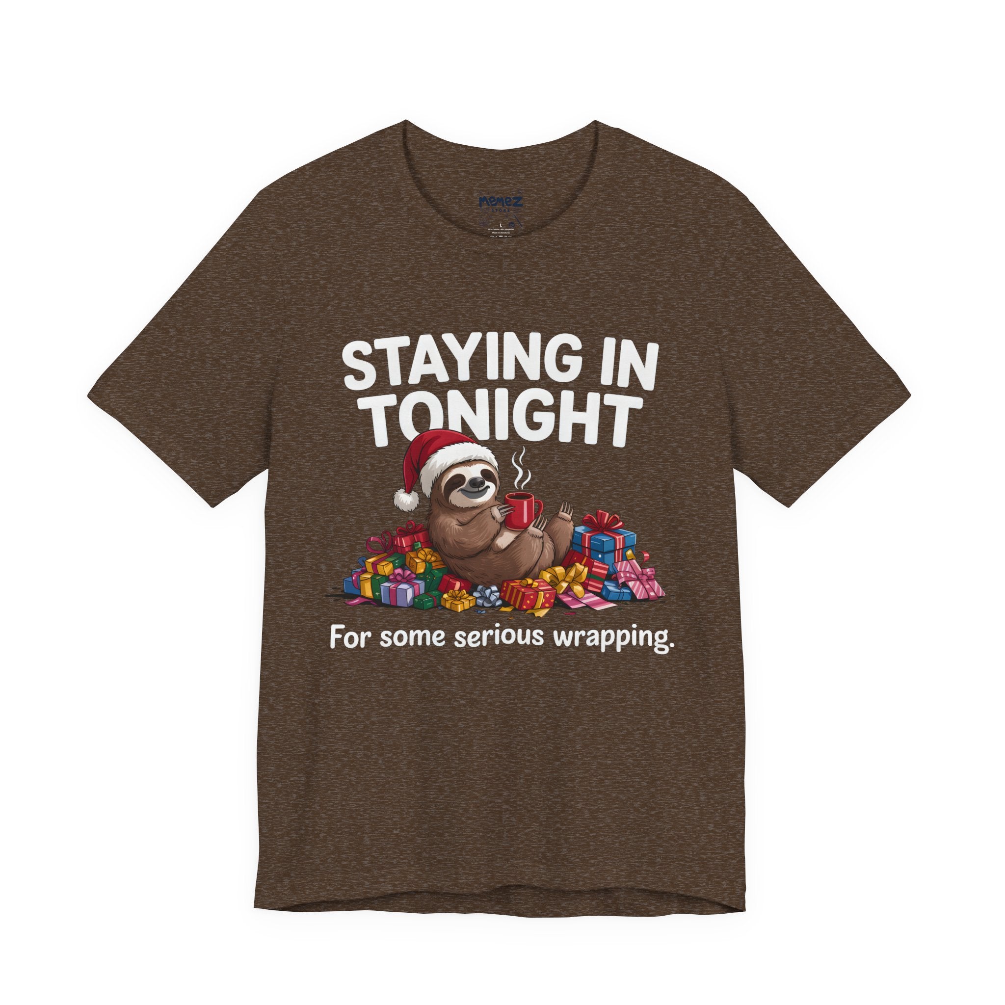 Staying In Tonight Chirstmas  Meme Funny Tee