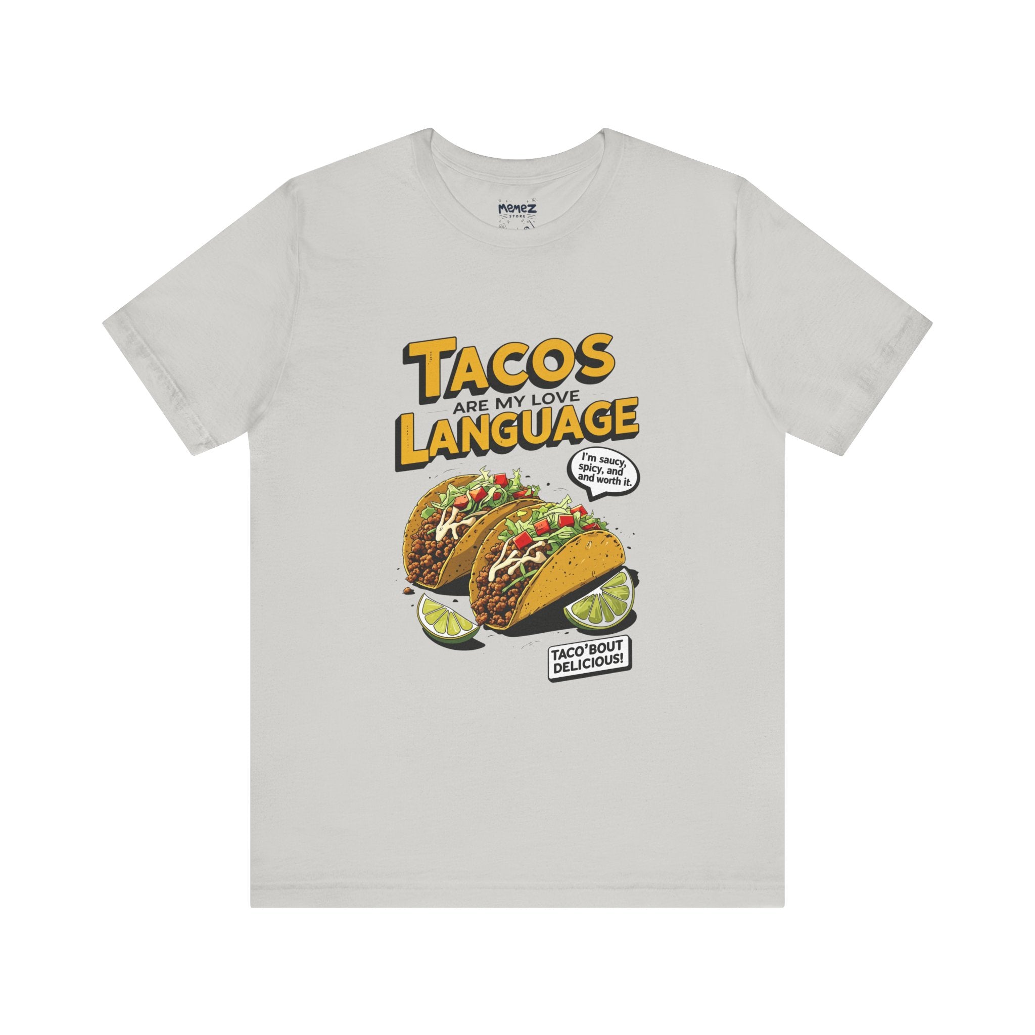Tacos is my Love language Meme T-shirt By Memez Store