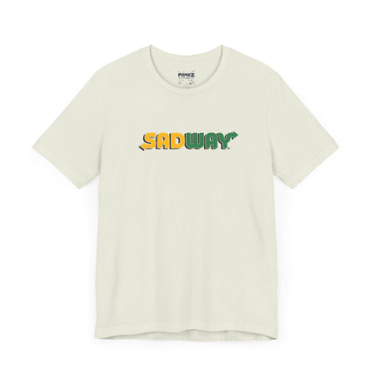 SadWay Parody Tee