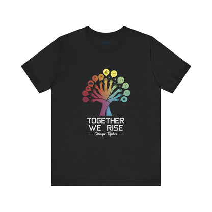 Together We Rise Tee By Memez Store