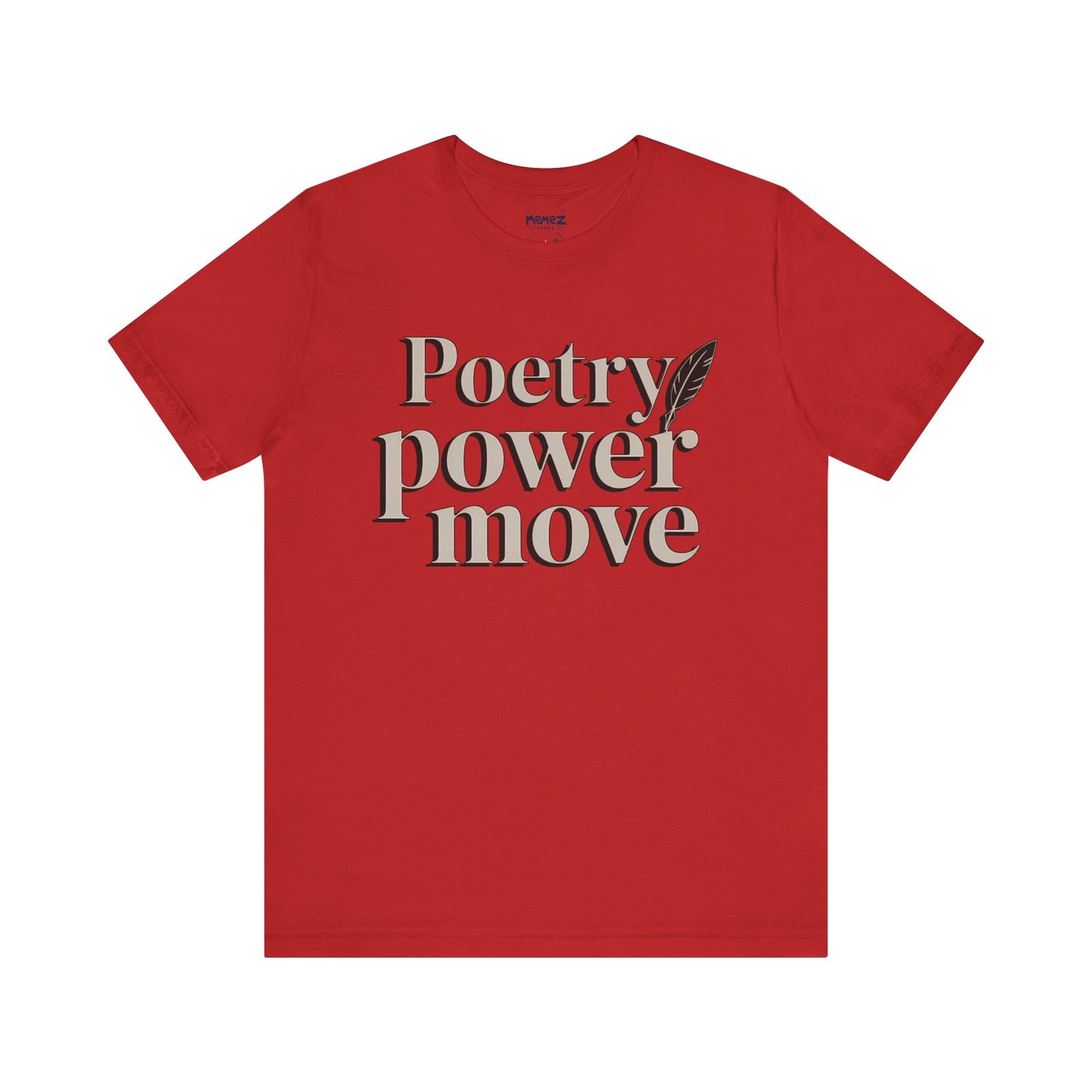 Poetry Power Move Typographical Tee