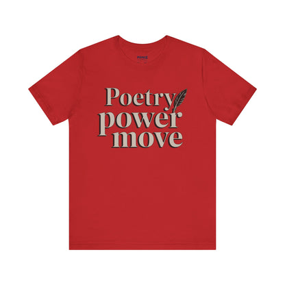 Poetry Power Move Typographical Tee