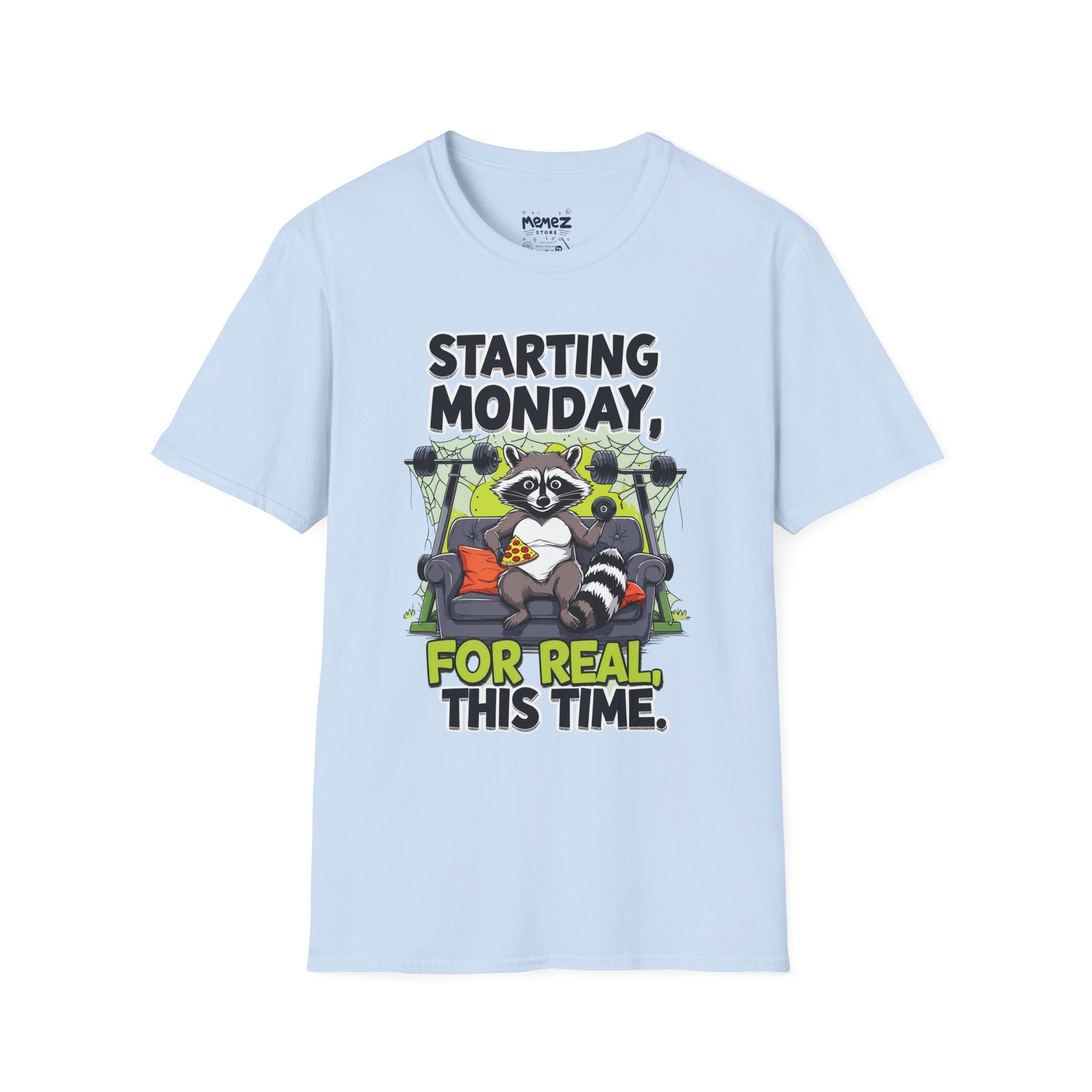 Funny Meme Unisex T-Shirt - Starting Monday Design