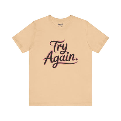 Try Again Funny Typograhical Tee By Memez Store