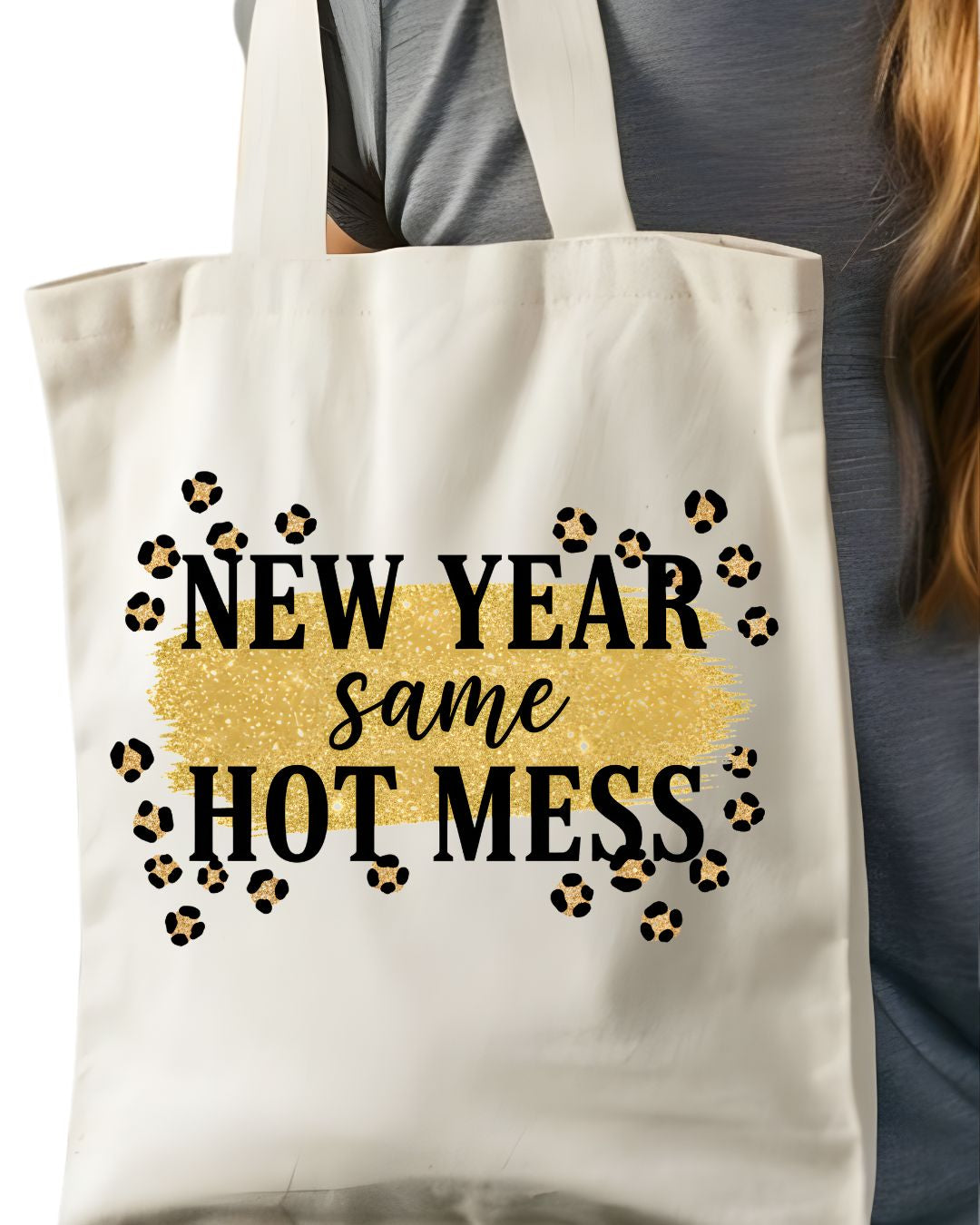 "New Year, Same Hot Mess" Funny Realist Tote Bag