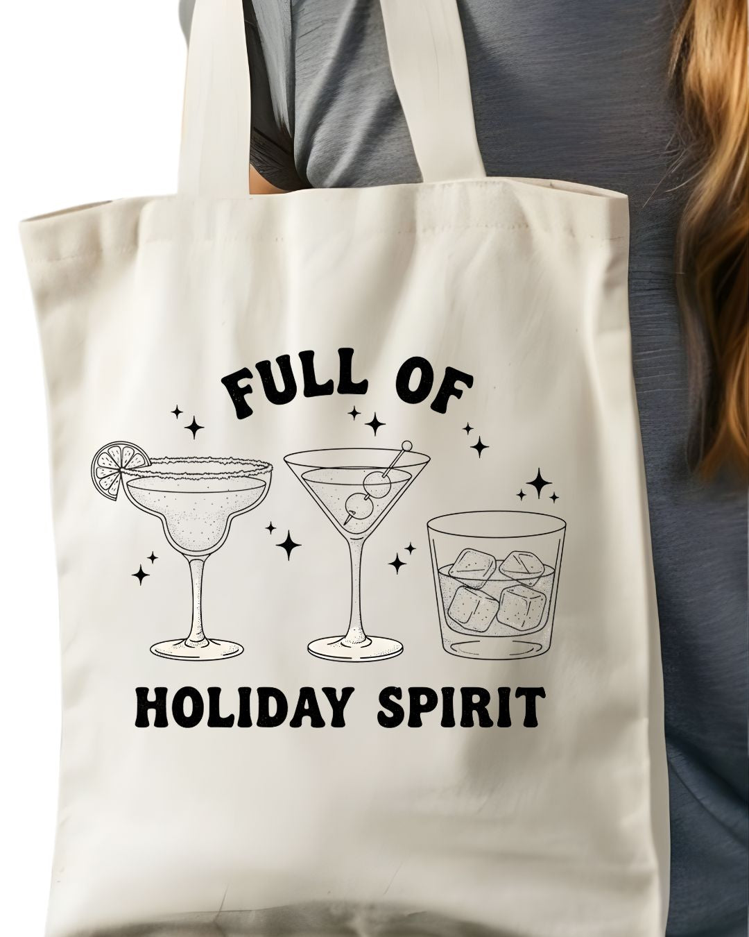 Full Of Holiday Spirit Cheeky Double Meaning Tote Bag