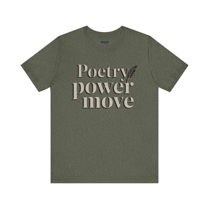 Poetry Power Move Typographical Tee