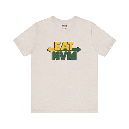 T-Shirt Eat NVM Parody Tee Unisex Jersey Short Sleeve