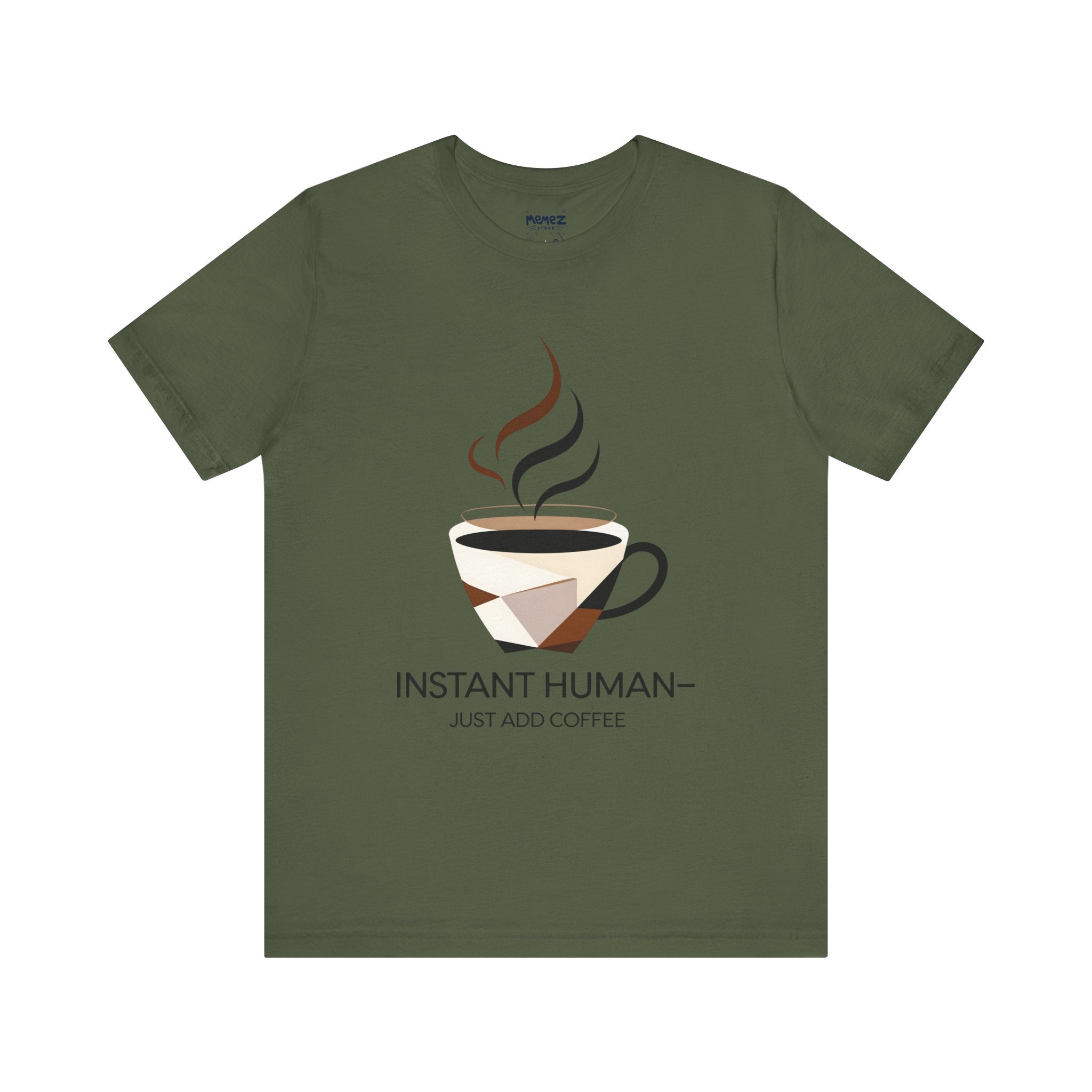 Instant Human Funny Coffee Tee