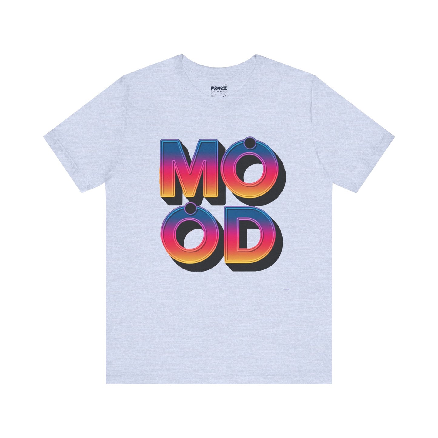 Mood A Typographical Tee By Memez Store