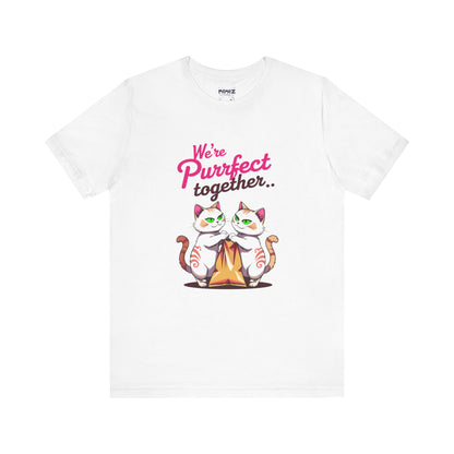 We Purrfect Toghether Funny Pet Lover's Tee By Memez Store