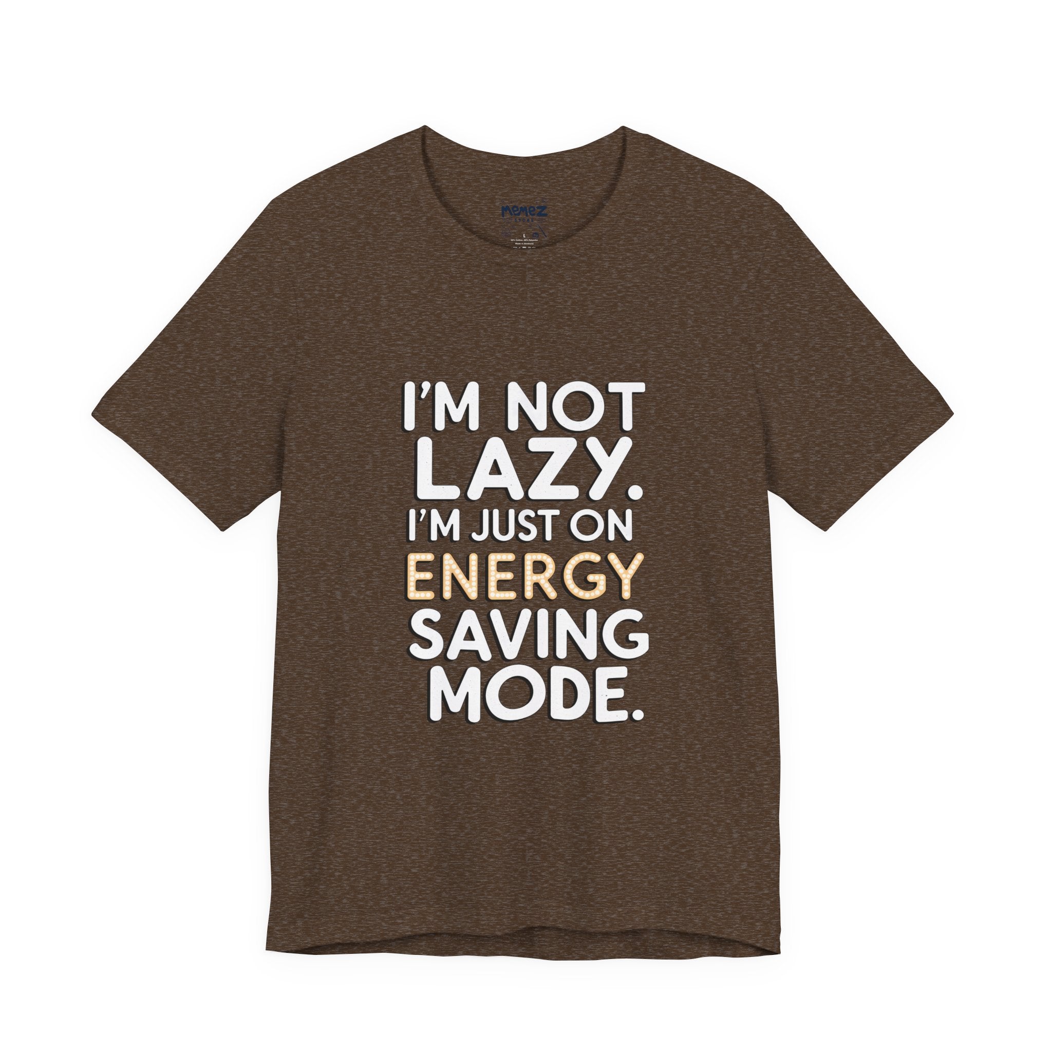 I am Not Lazy  Typograohical Tee By Memez store