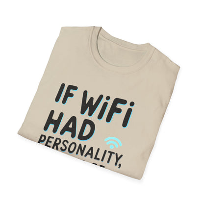 Petty WIFI Unisex T-Shirt Meme and Funny By Memez Store