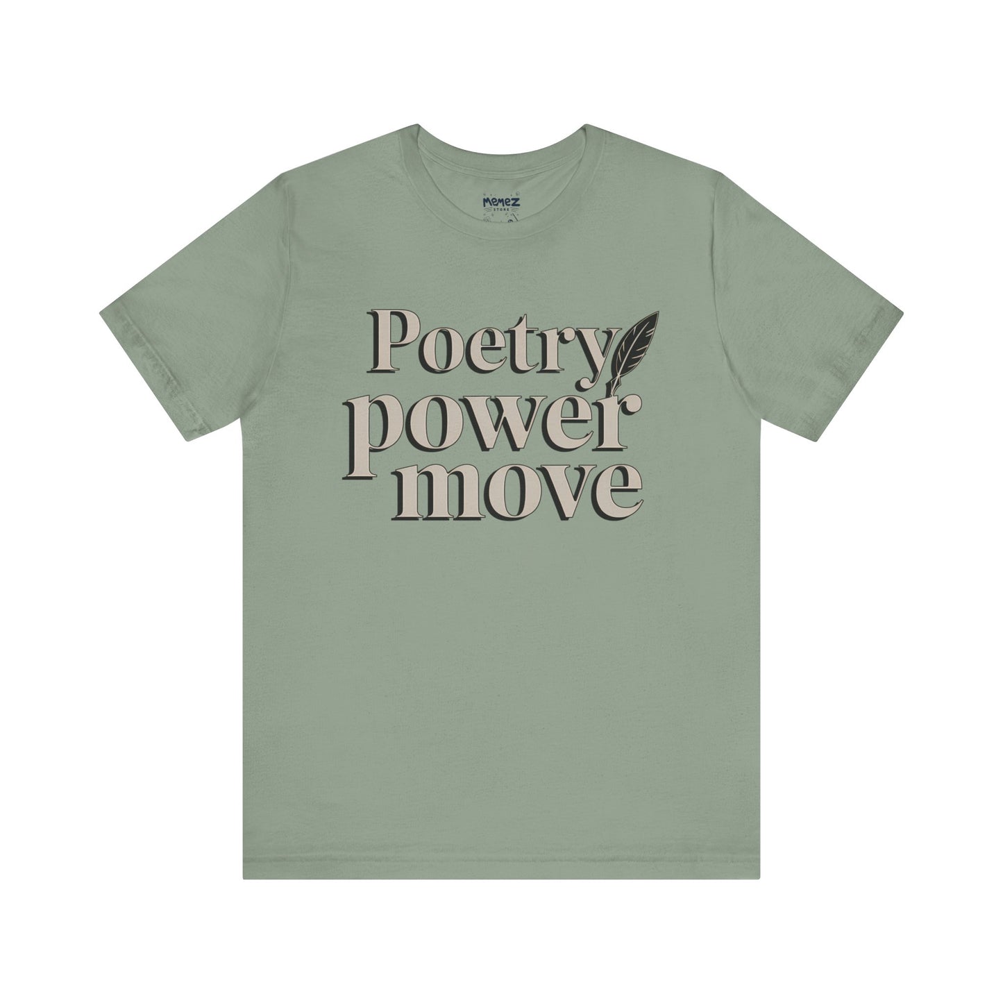Poetry Power Move Typographical Tee