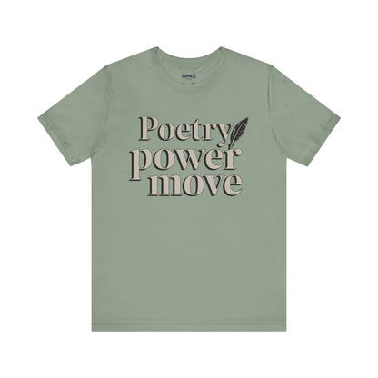 Poetry Power Move Typographical Tee