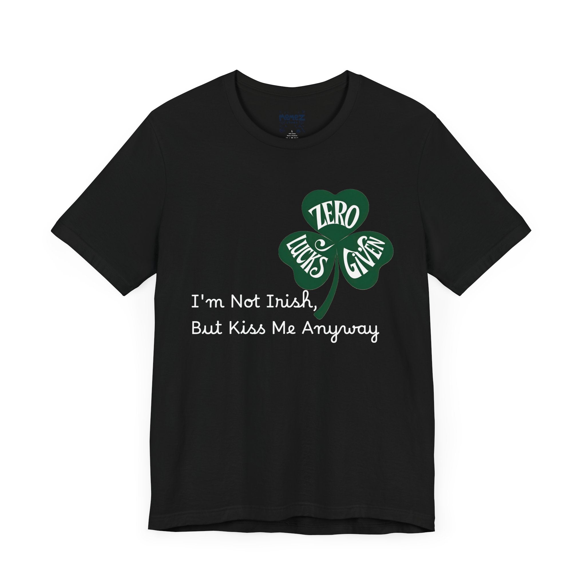 Funny and Meme St Patrick's Day Tee