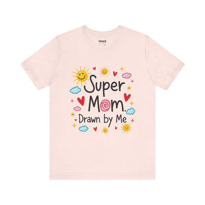 Hand Drawing SUper Mom Tee By Memez store