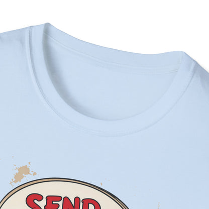 Send Coffee Stat Unisex T-Shirt Meme and Funny By Memez Store