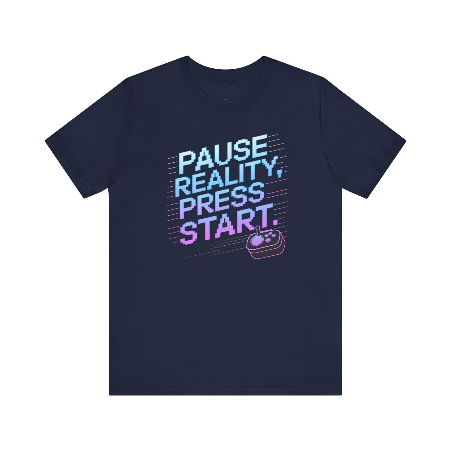 Gamer Pause Reality Press Tee - Unisex Jersey Short Sleeve