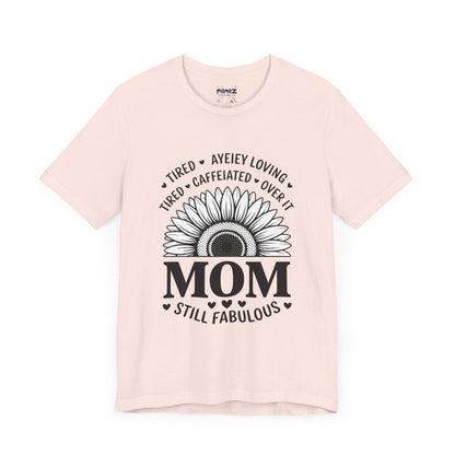 Funny Mother's Day Tee - Unisex Jersey Short Sleeve Tee