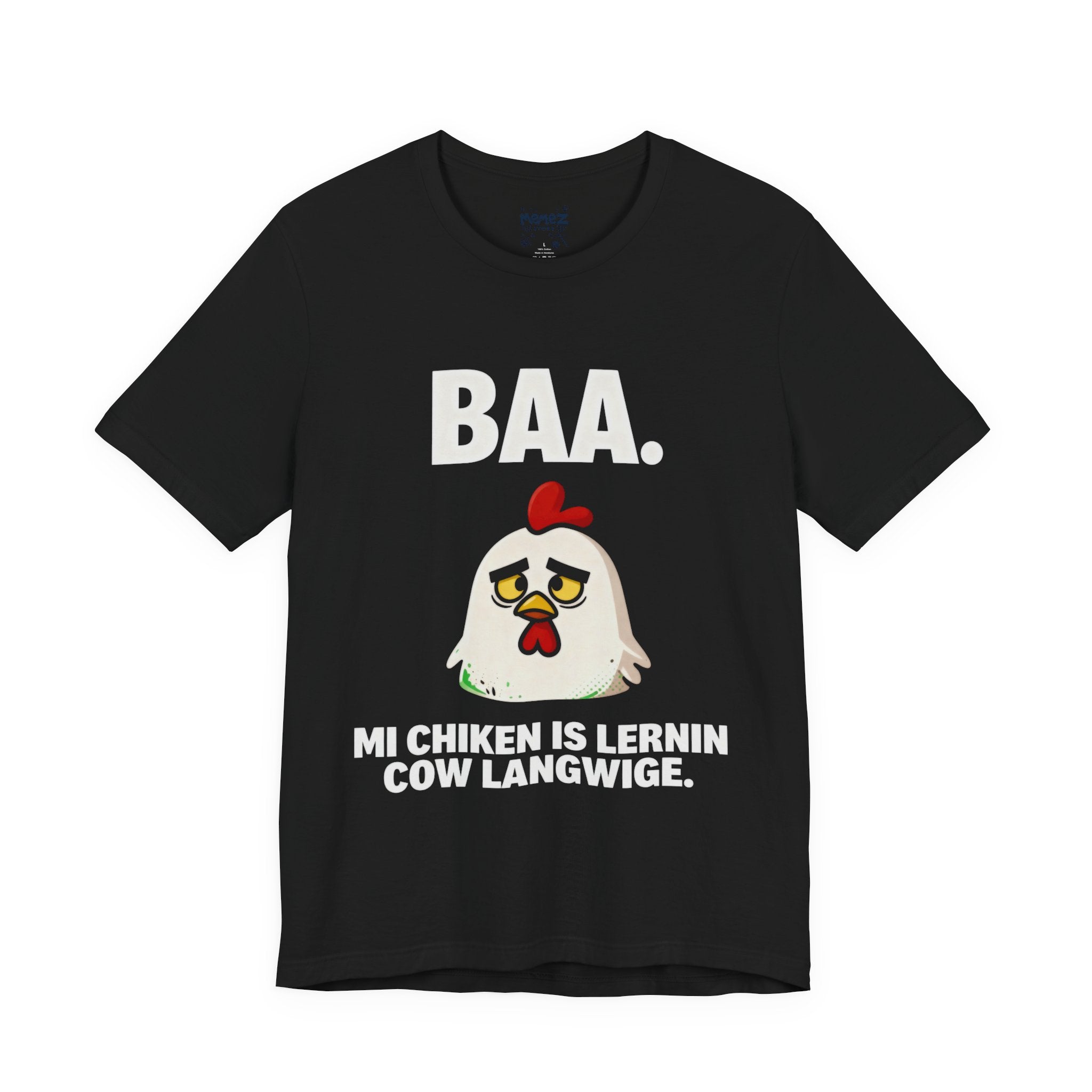 My Chicken is Learning Language  Meme Funny Tee