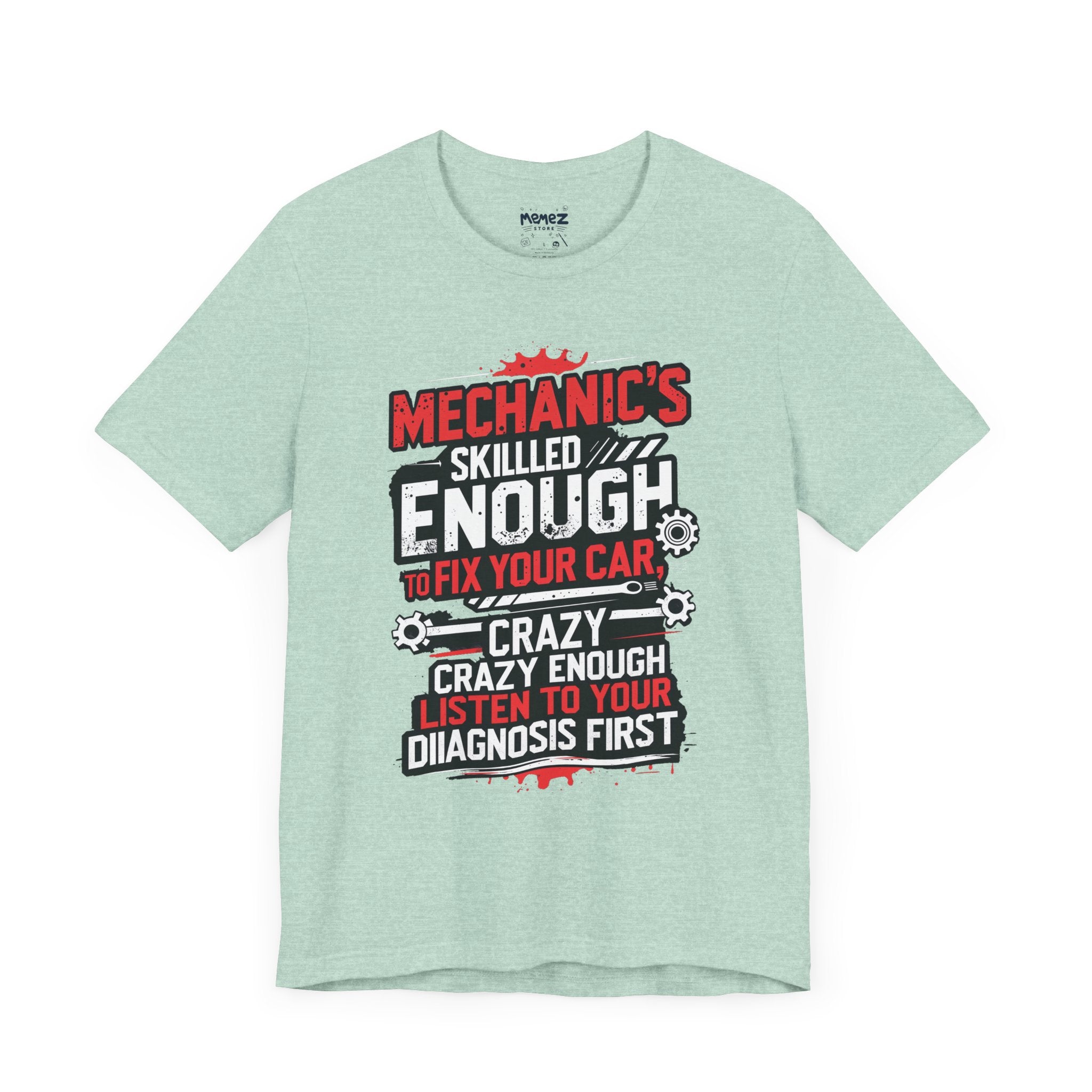 Funny Mechanic Professional's Tee  Meme T-shirt - Unisex Tee - Memez Store