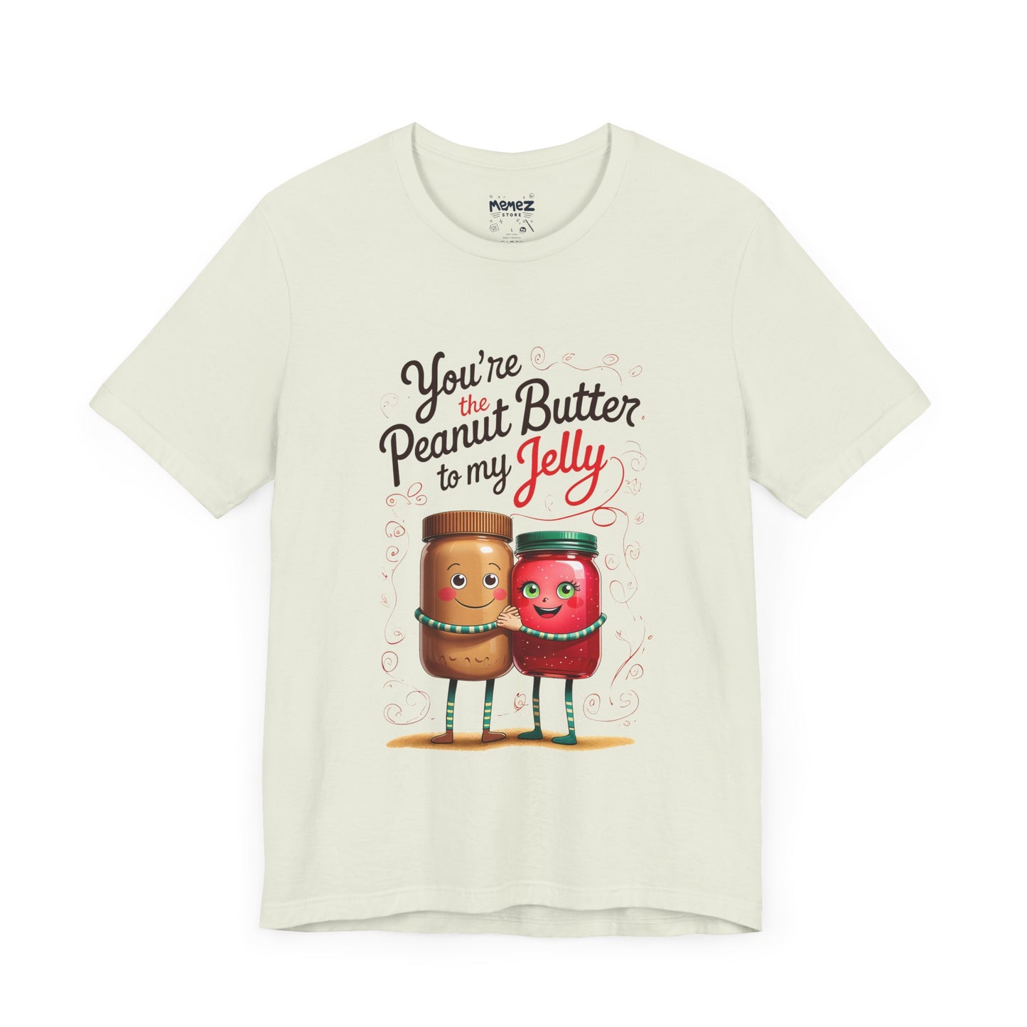 Funny Food Meme Tee - Peanut Butter T My Jelly Unisex Tee