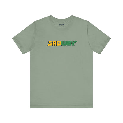 SadWay Parody Tee