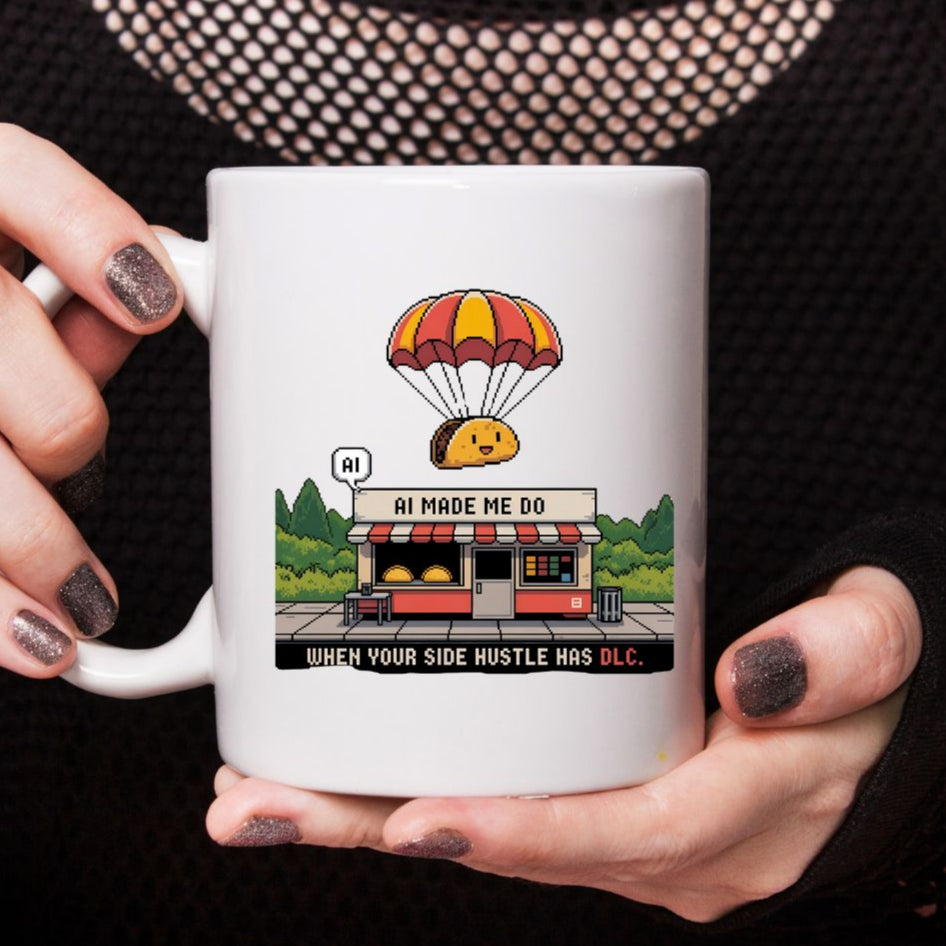 A.I Made Me Do Mug funny geek meme coffee cup