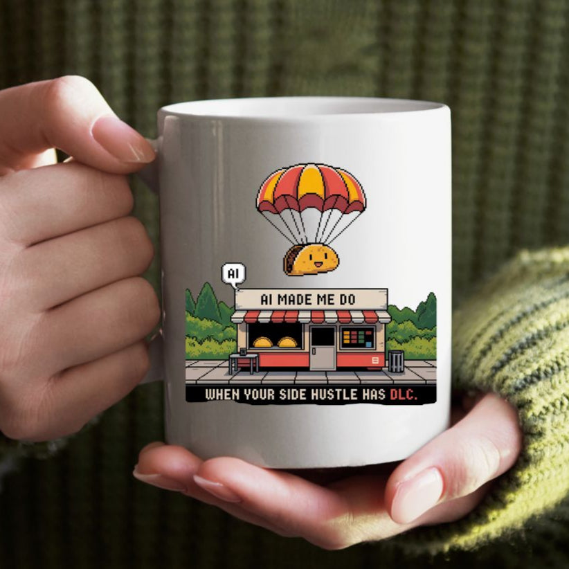 A.I Made Me Do Mug funny geek meme coffee cup