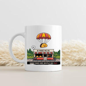 A.I Made Me Do Mug funny geek meme coffee cup