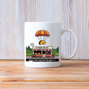 A.I Made Me Do Mug funny geek meme coffee cup