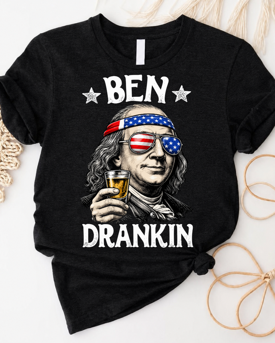 Ben drankin t-shirt with funny benjamin franklin drinking graphic