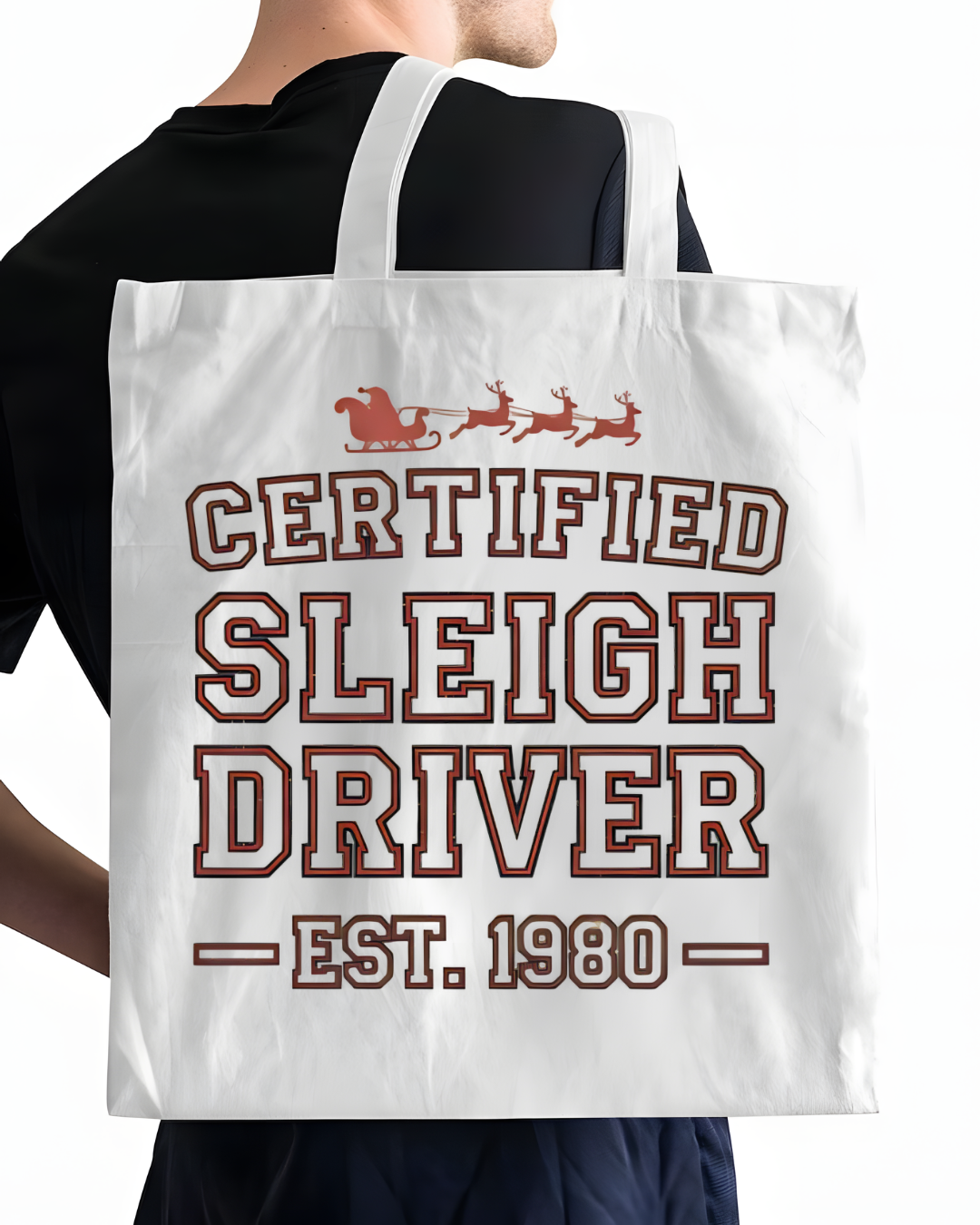 Certified Sleigh Driver Funny Christmas Tote Bag