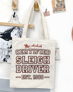 Certified Sleigh Driver Funny Christmas Tote Bag
