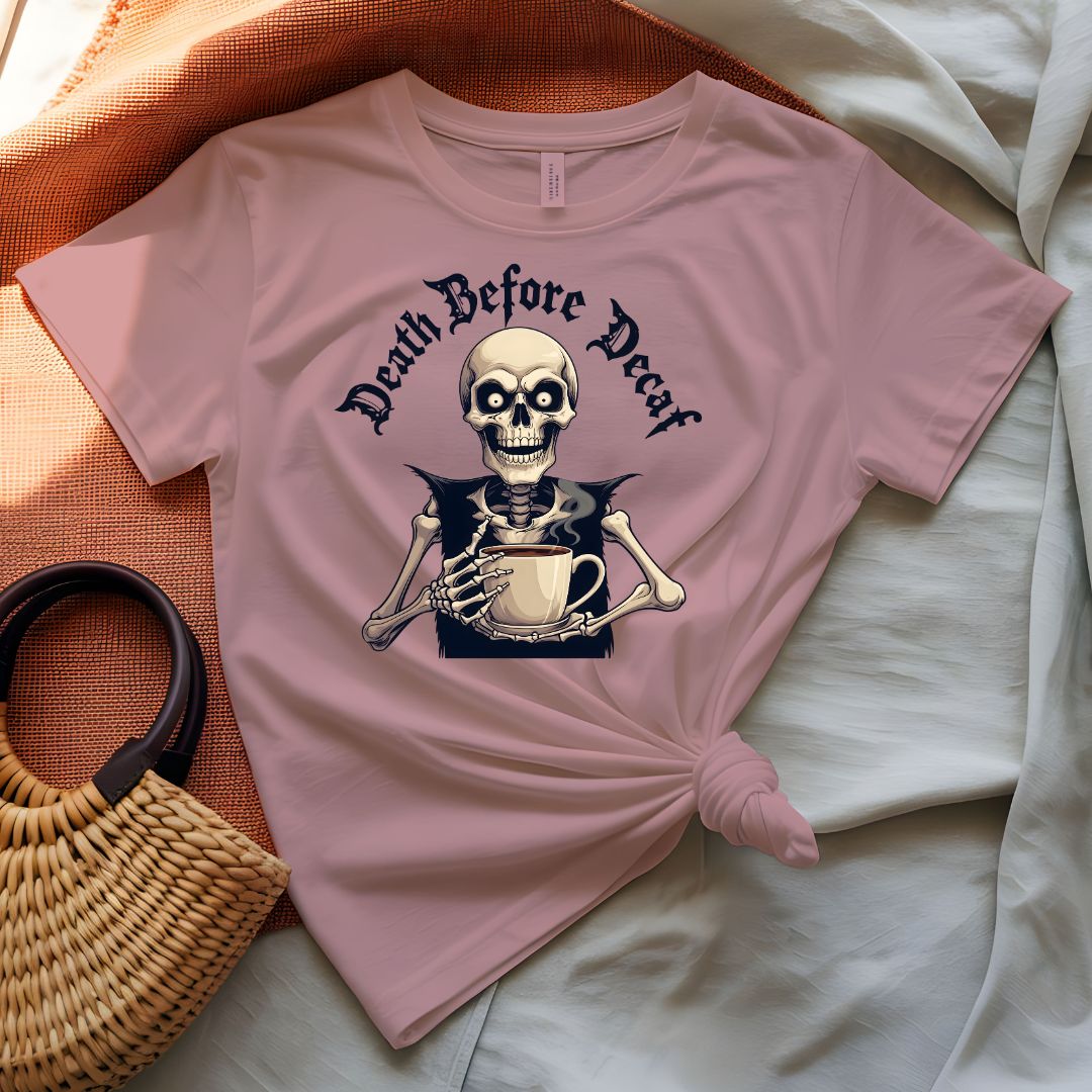 Death Before Decaf Bold Coffee Humor T-Shirt