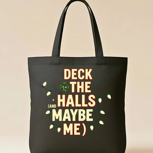 Deck The Halls Festive Christmas Tote Bag