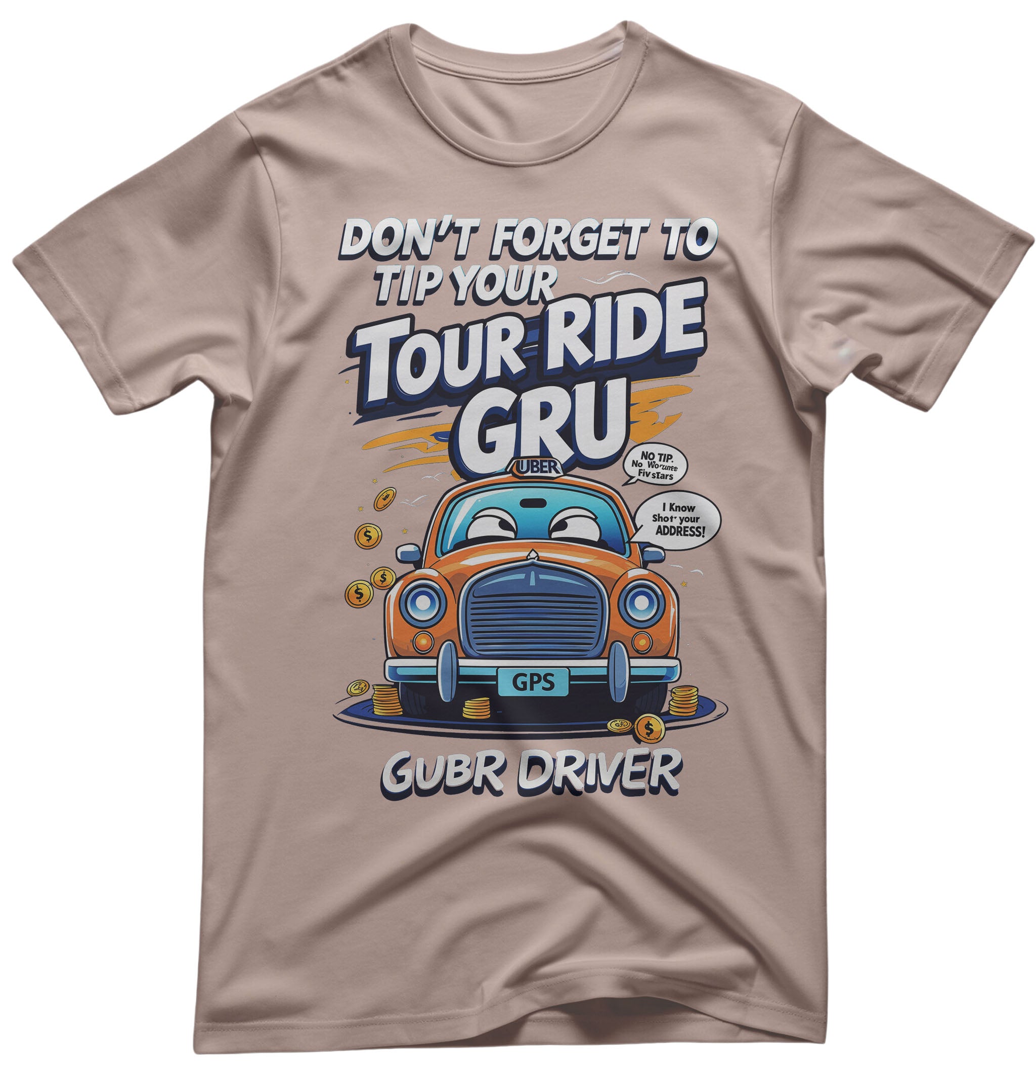 Don’t Forget to Tip Tour Guide Parody Tee | Memez Store