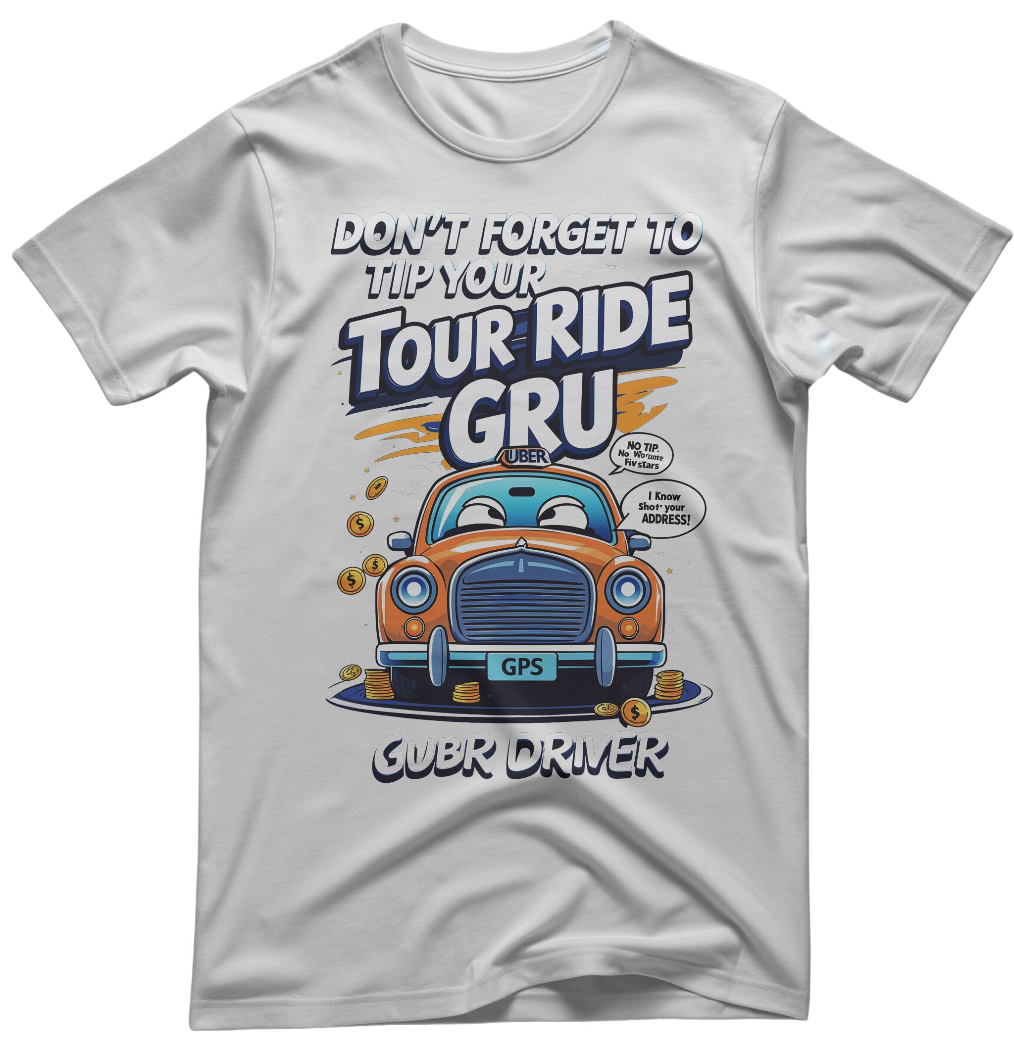 Don’t Forget to Tip Tour Guide Parody Tee | Memez Store