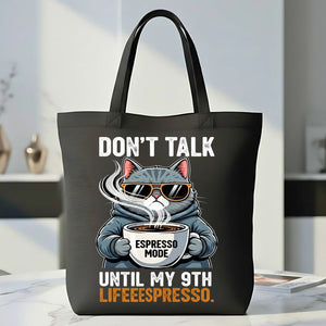 Don't Talk To Me Tote Bag with bold sarcastic text