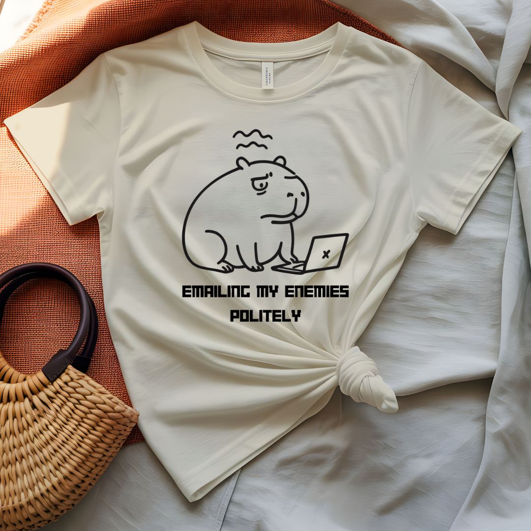 Emailing My Enemies Politely Funny T-Shirt Office Humor