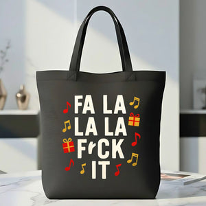 Fa La La Fck It Funny Sassy Tote Bag