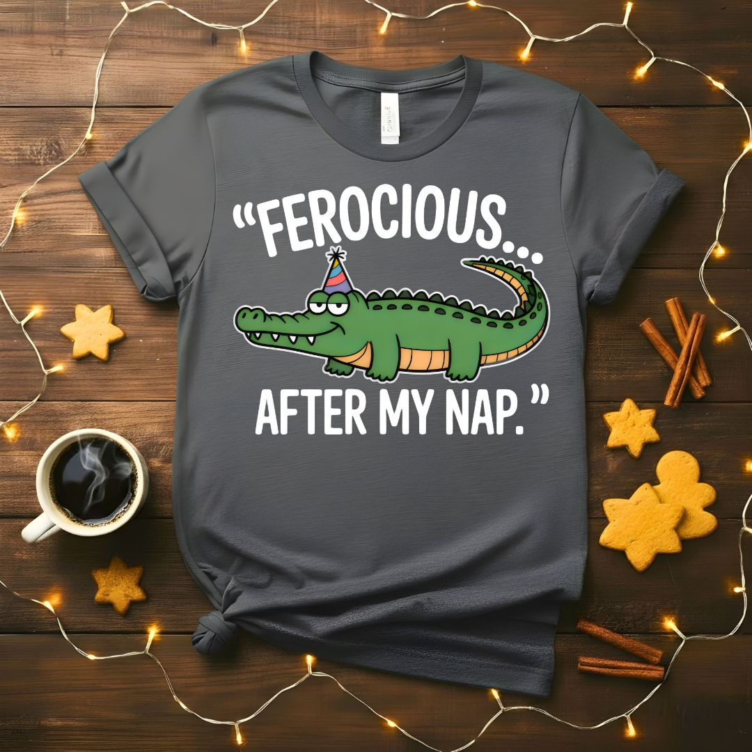 Ferocious After My Nap Funny Alligator T-Shirt