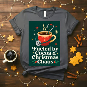 Fueled by Cocoa and Christmas Chaos Funny Mom T-Shirt
