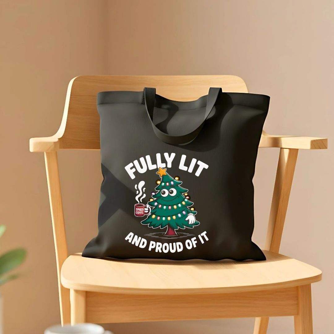 Fully Lit Proud of It funny confident energy tote bag