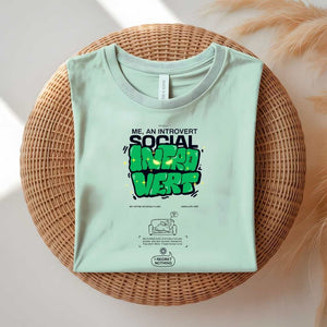 Funny Introvert Meme T-shirt for anti-social people