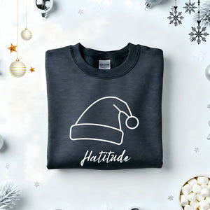 Hatitude Typographical Embroidered Sweatshirt – sassy hat lover sweatshirt with minimalist embroidered text, soft unisex fleece pullover from Memez.Store, perfect for cap culture and fashion enthusiasts.