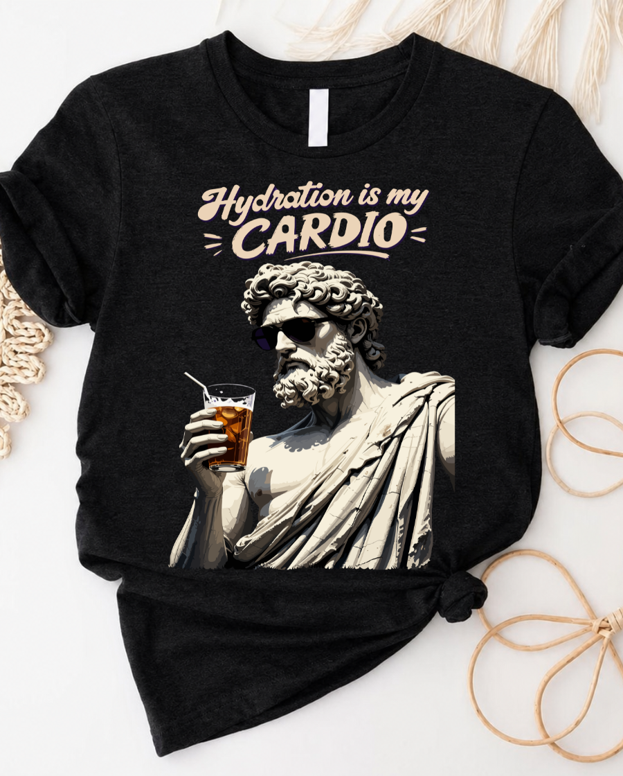Hydration is my cardio statue t-shirt with greek statue holding water bottle